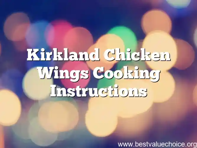 kirkland chicken wings cooking instructions