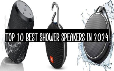 Top 10 Best Shower Speakers In 2024