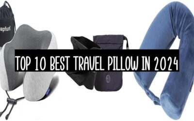 Top 10 Best Travel Pillow In 2024