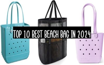 Top 10 Best Beach Bag In 2024