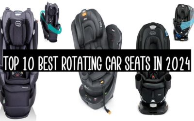 Top 10 Best Rotating Car Seats In 2024